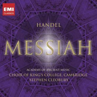 Handel; Academy of Ancient Music, Choir of King’s College, Cambridge, Stephen Cleobury - Messiah