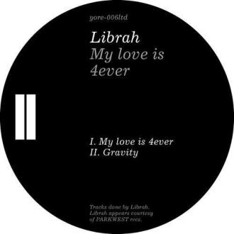 Librah (2) - My Love Is 4ever