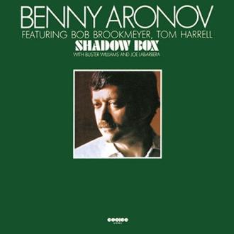 Aronov, Benny & Tom Harrell - Shadow Box