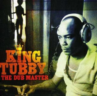 King Tubby - The Dub Master