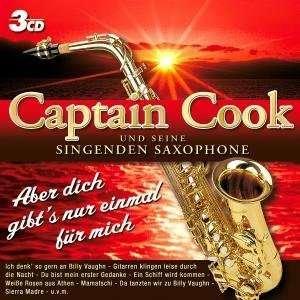Captain Cook und seine singenden Saxophone - Aber Dich gibt’s nur einmal für mich