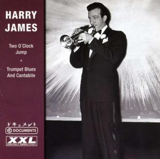 Harry James (2) - Two O'Clock Jump / Trumpet Blues And Cantabile