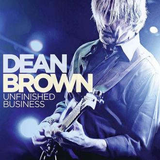 Dean Brown - Unfinished Business
