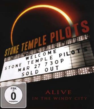 STONE TEMPLE PILOTS - Alive In The Windy City