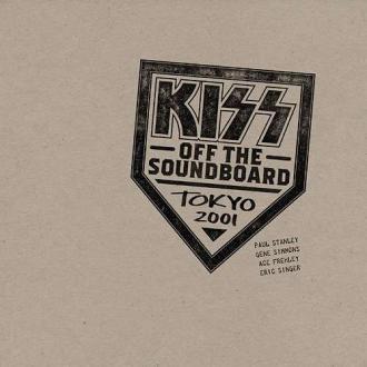 Kiss - Off The Soundboard Tokyo 2001