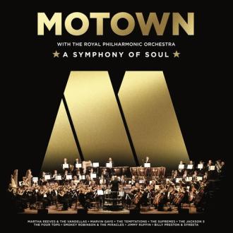 Various With The Royal Philharmonic Orchestra - Motown With The Royal Philharmonic Orchestra: A Symphony Of Soul