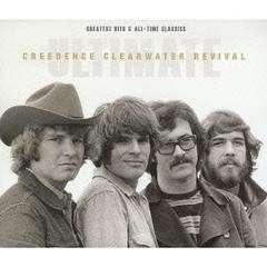 Creedence Clearwater Revival - Ultimate Creedence Clearwater Revival: Greatest Hits & All-Time Classics