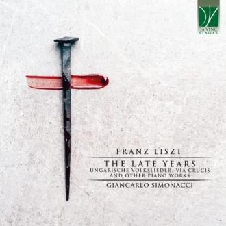 Simonacci, Giancarlo - Franz Liszt: the Late Years