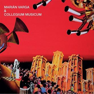 COLLEGIUM MUSICUM - MARIAN VARGA & COLLEGIUM MUSICUM