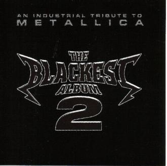 Various - The Blackest Album 2 - An Industrial Tribute To Metallica