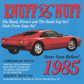 Enuff Z’Nuff - 1985