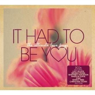 Various - It Had To Be You - The Ultimate Love Songs