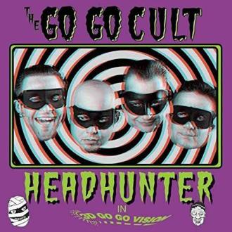 Go Go Cult - Headhunter In 3D Go Go Vision