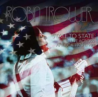 Robin Trower - State To State - Live Across America 1974-1980