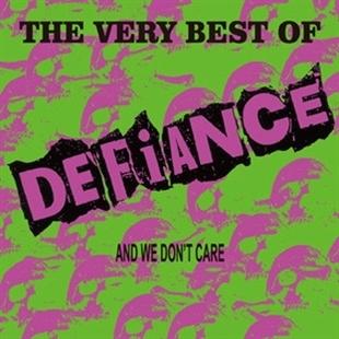 Defiance - Very Best of Defiance and We Don't Care