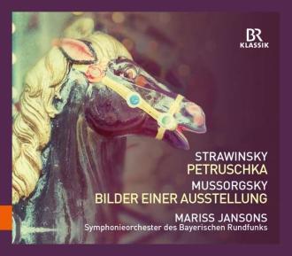 Strawinsky, Mussorgsky; Symphonieorchester des Bayerischen Rundfunks, Mariss Jansons - Strawinsky: Petruschka / Mussorgsky: Bilder einer Ausstellung