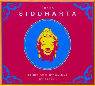 Ravin - Siddharta (Spirit Of Buddha Bar) Vol.4 : Praha