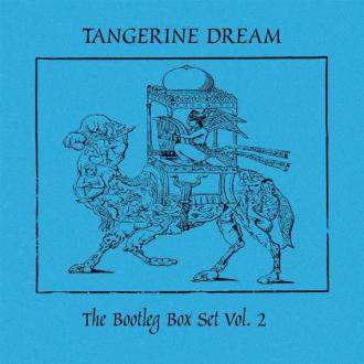 Tangerine Dream - The Bootleg Box Set Vol. 2