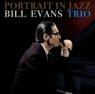 The Bill Evans Trio - Portrait in jazz