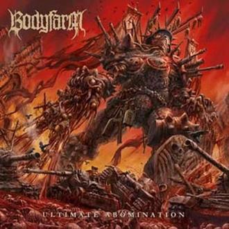 Bodyfarm (2) - Ultimate Abomination