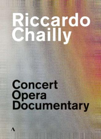 Chailly, Riccardo - Concert, Opera, Documentary