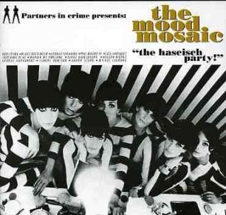 Various - The Mood Mosaic: The Hascisch Party!