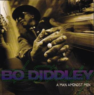 Diddley, Bo - A Man Amongst Men