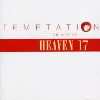 Heaven 17 - Temptation: The Best of Heaven 17