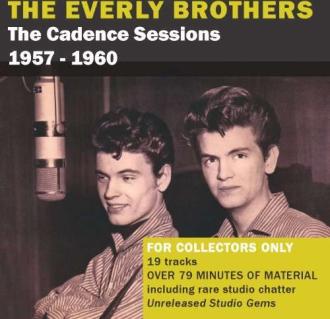 The Everly Brothers - The Cadence Sessions 1957–1960