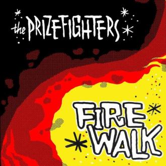 Prizefighters - Firewalk