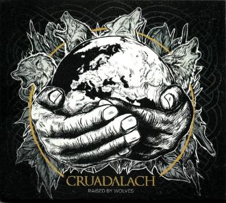 Cruadalach - Raised by Wolves