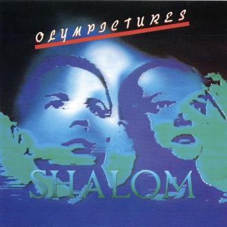 SHALOM - OLYMPICTURES (30TH ANNIVERSARY REMASTER)