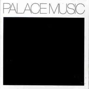 Palace - Lost Blues And Other Songs