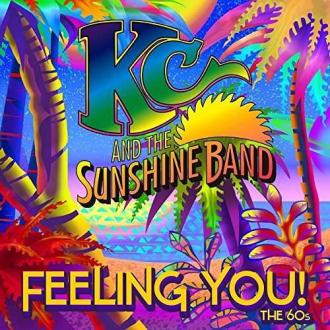 KC & The Sunshine Band - Feeling You! (The 60s)