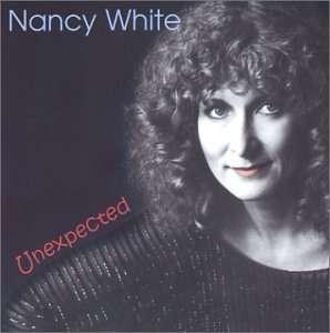 Nancy White - Unexpected