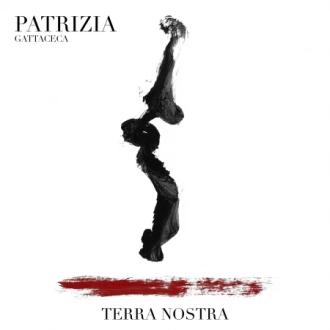 Gattaceca, Patrizia - Terra Nostra