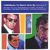 Various - Music To Watch Girls By Volume 3