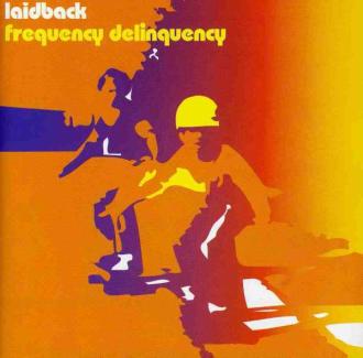 Laidback - Frequency Delinquency