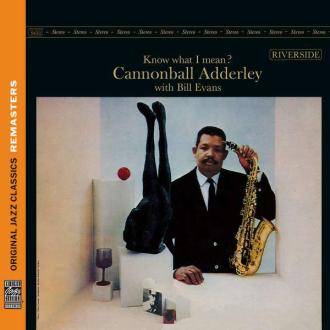Cannonball Adderley - Know What I Mean?