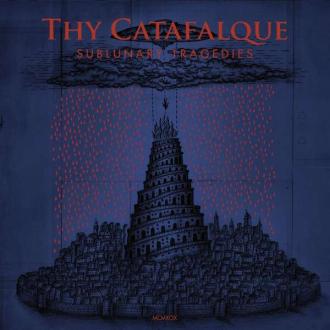 Thy Catafalque - Sublunary Tragedies