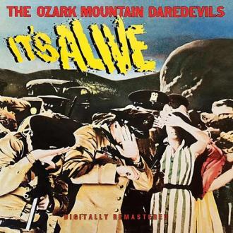 Ozark Mountain Daredevils - It S Alive