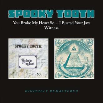 Spooky Tooth - You Broke My Heart So / I Busted Your Jaw Witness