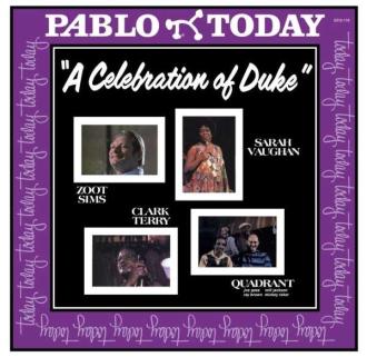 Sims, Zoot & Clark Terry & Sarah Vaughan & Quadrant - A Celebration of Duke