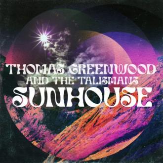 Thomas Greenwood & the Talismans - Ates