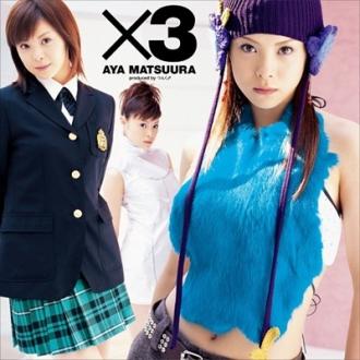 Matsuura, Aya - X3