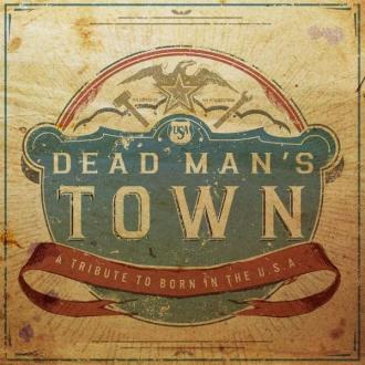 V/A - Dead Man's Town: a Tribute To Born In the U.S.A