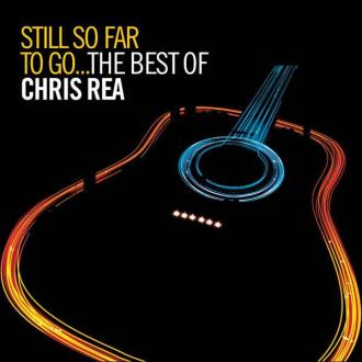 Chris Rea - Still So Far To Go...The Best Of
