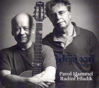 Pavol Hammel & Radim Hladík - Déjà vu