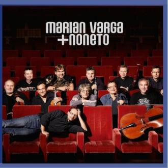 Marián Varga + Noneto - Marián Varga + Noneto
