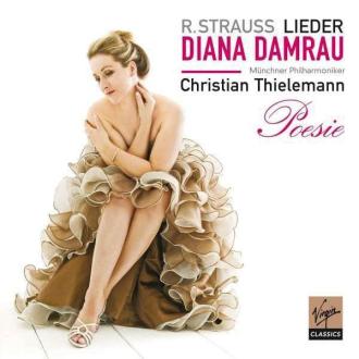 Richard Strauss / Münchner Philharmoniker / Christian Thielemann, Diana Damrau - Poesie